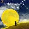 About Maharajancha Danka Song